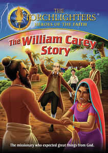 Torchlighters: The William Carey Story 