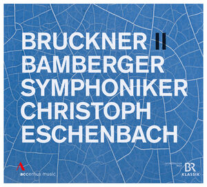Bruckner: Symphony No. 2 , Bamberger Symphoniker