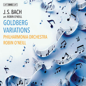 J.S. Bach: Goldberg Variations (arr. Robin O'Neill) , Philharmonia Orchestra