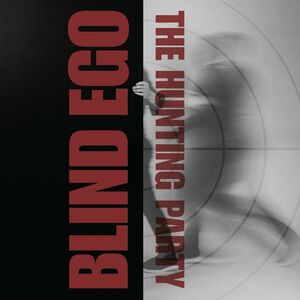 The Hunting Party , Blind Ego