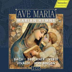 Ave Maria - Marian Hymns , Traditional