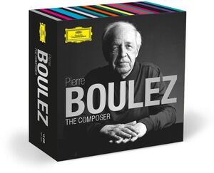 Boulez: The Composer , Pierre Boulez