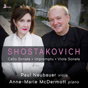 Shostakovich: Cello Sonata; Impromptu; Viola Sonata , Paul Neubauer