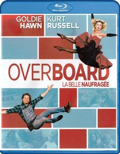 Overboard , Goldie Hawn