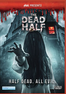 Horror Asylum Presents: The Dead Half