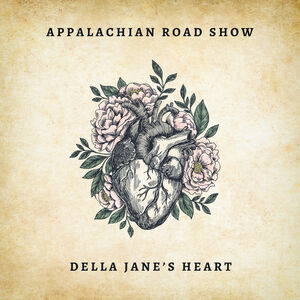 Della Jane's Heart , Appalachian Road Show