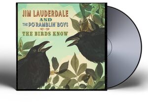 The Birds Know , Jim Lauderdale