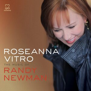 The Music Of Randy Newman , Roseanna Vitro
