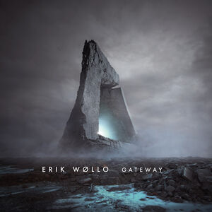 Gateway , Erik Wollo