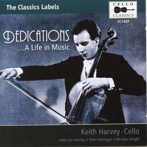 Dedications: A Life in Music , Keith Harvey