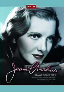 Jean Arthur: Drama Collection