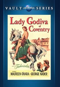 Lady Godiva of Coventry , Maureen O'Hara