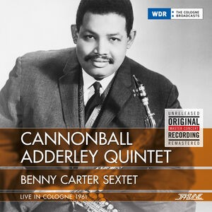Live In Cologne 1961 , Cannonball Adderley