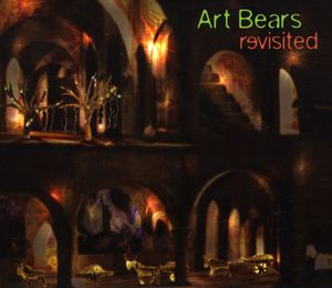 Revisited , The Art Bears