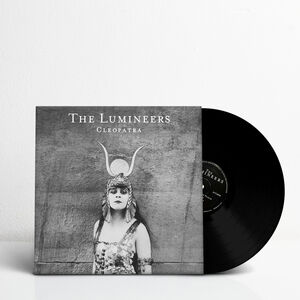 Cleopatra , The Lumineers