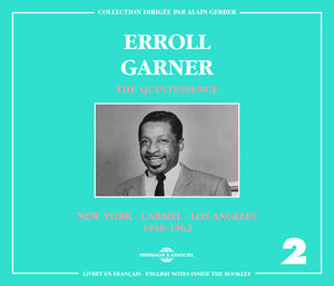 Quintessence: V2: E. Garner 19 , Erroll Garner