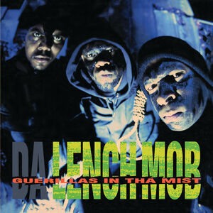 Guerillas In Tha Mist , Da Lench Mob