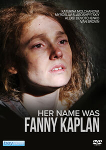 Her Name Was Fanny Kaplan