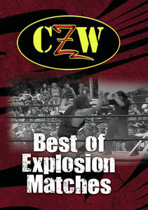 CZW: Best Of Explosion Matches