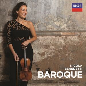 Baroque , Nicola Benedetti