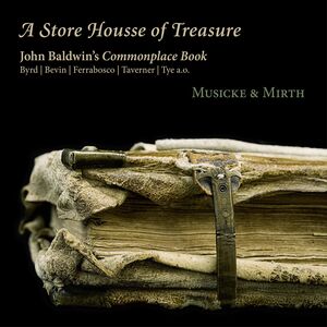 Store Housse of Treasure , Musicke & Mirth