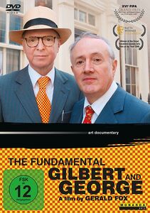 The Fundamental Gilbert And George