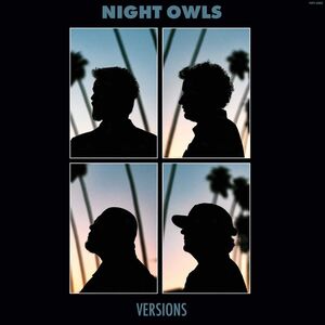 Versions , Night Owls