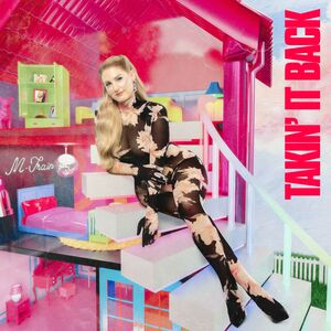 Takin' It Back , Meghan Trainor