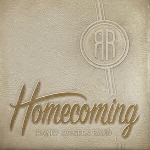 Homecoming , Randy Rogers
