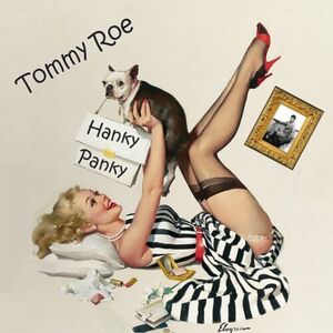 Hanky Panky , Tommy Roe