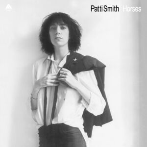 Horses , Patti Smith