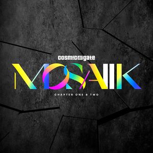 Mosaiik , Cosmic Gate