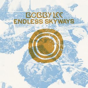 Endless Skyways , Bobby Lee