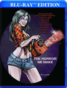 The Horror We Make , Reggie Bannister