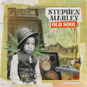 Old Soul , Stephen Marley