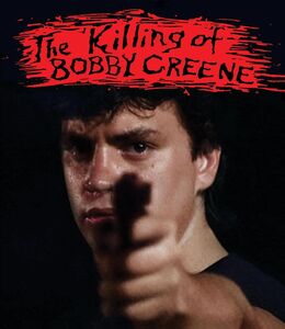 The Killing of Bobby Greene