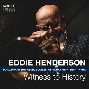 Witness To History , Eddie Henderson