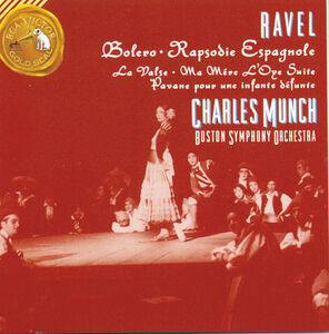 Bolero / la Valse / Mother Goose Suite , Charles M nch