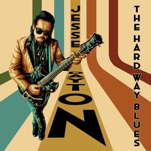 The Hard Way Blues , Jesse Dayton