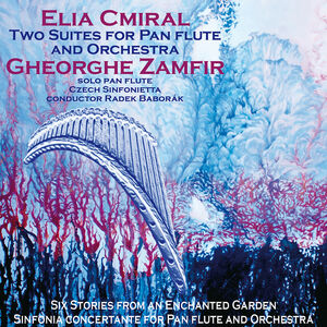 Two Suites for Pan Flute & Orchestra , Gheorghe Zamfir