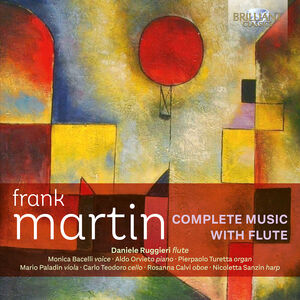 Martin: Complete Music with Flute , Daniele Ruggieri