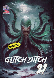 Glitch Ditch 21 , James Balsamo