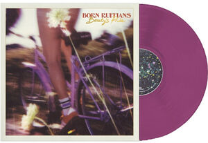 Beauty's Pride , Born Ruffians