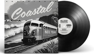 Coastal (Original Soundtrack) , Neil Young