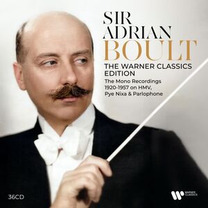 Complete Mono Recordings 1920-1957 on HMV , Sir Adrian Boult