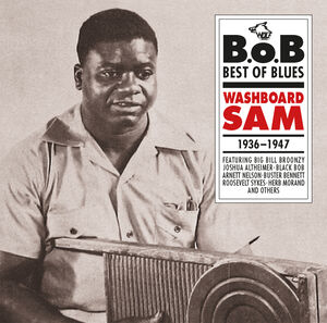 Washboard Sam 1936-1947 , Washboard Sam
