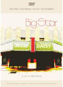 Big Star: Live in Memphis , Big Star
