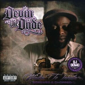 Waiting to Inhale [Explicit Content] , Devin the Dude