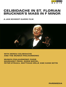 Celibidache in St Florian: Bruckner's Mass in F
