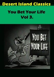 You Bet Your Life: Volume 3 , Groucho Marx